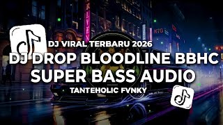 Dj Cdanuran Drop Enak X Bloodline Bbhc Superbass  Version Tanteholic  