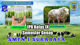 IPA_KELAS_IX _ BIOTEKNOLOGI PERTANIAN & PETERNAKAN