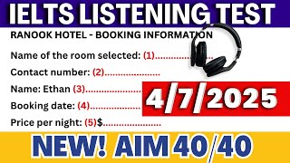 IELTS Listening Practice Test 2025 With Answers - 4/7/2025