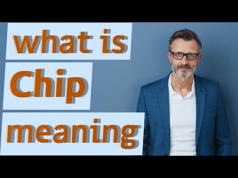 Chip | Meaning of chip