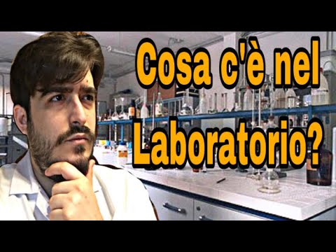 Lezione di Chimica Base - Cosa c&rsquo;è nel laboratorio?