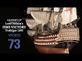 Instructions VIDEO 73 - Trafalgar's HMS VICTORY Anatomy version
