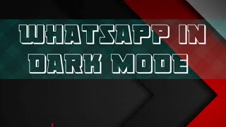 WhatsApp ko Dark mode mein kaise karen bina kisi app ke || Arnab screenshot 5