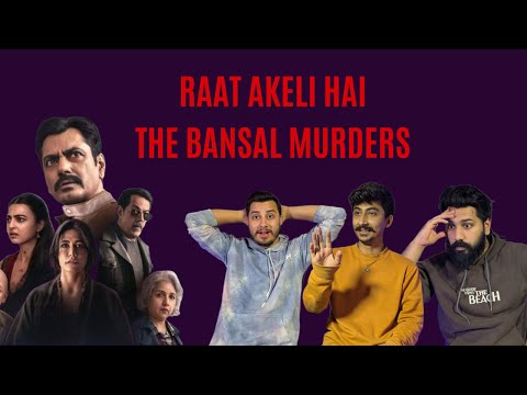 Raat Akeli Hai – The Bansal Murders Trailer | Teen Toast Reaction | Nawazuddin Siddiqui 🤯🔥