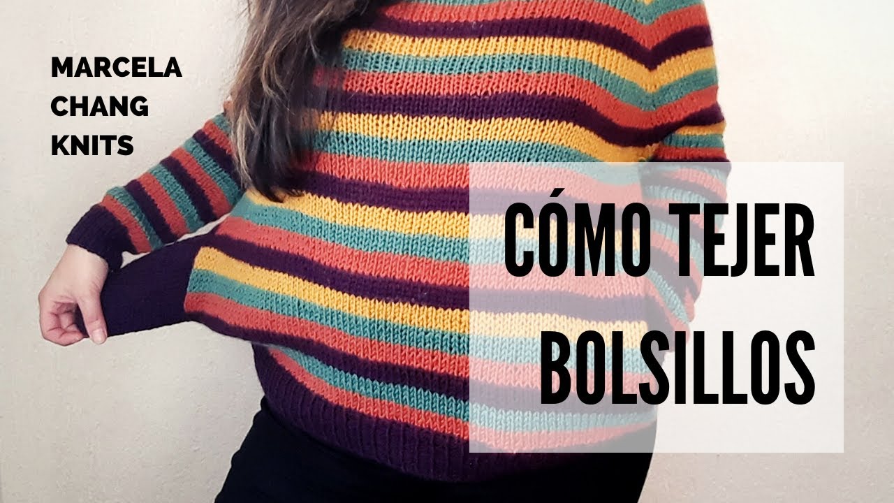 MARCELA CHANG KNITS: CÓMO TEJER BOLSILLOS 2