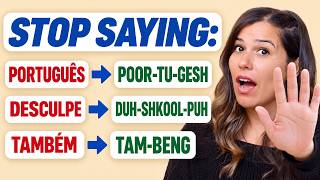 20 Portuguese Words You're (probably) Mispronouncing! | Common Mistakes