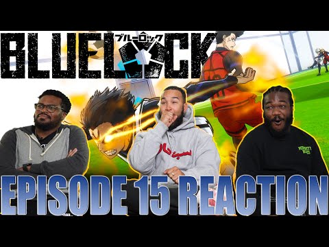 ISAGI, GENIUS OF ADAPTABILITY!! | Blue Lock Episode 15 Reaction