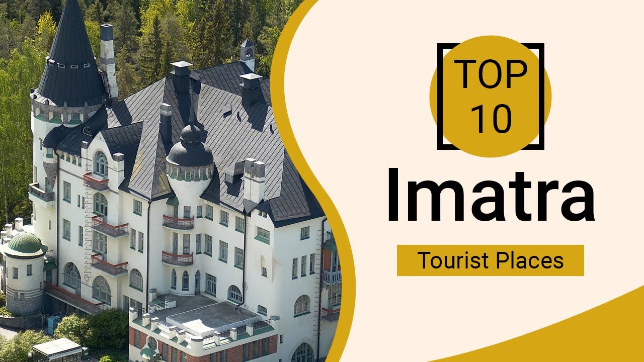 Top 10 Best Tourist Places to Visit in Imatra | Finland - English