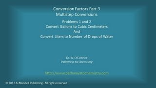 Conversion Factors Part 3:  Multistep Conversion Chemistry Problems