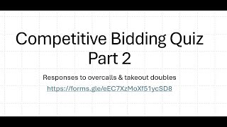 Lesson 20 - competitive bidding Revision quiz - part 2