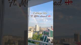 College life 🇬🇪#mbbs #college #georgia #collegelife #travel #vlog #mbbslife #mbbsabroad #mystudy