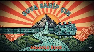 Suyun Hesabını Sorarlar Anadolu Rock Anatolian Rock