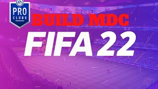 Fifa 22 CLUB PRO BUILD MDC POUR BIEN COMMENCER !!!!