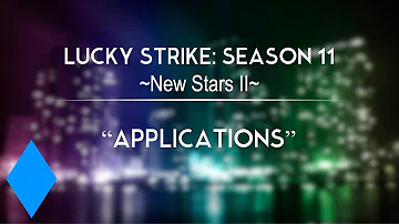 Lucky Strike S11 | Applications [Closed]