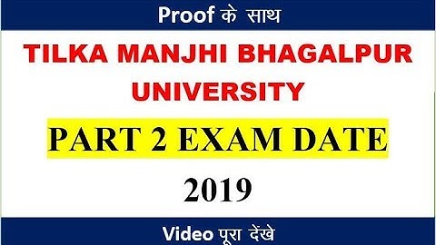 tilka manjhi bhagalpur university part 2 exam 2019