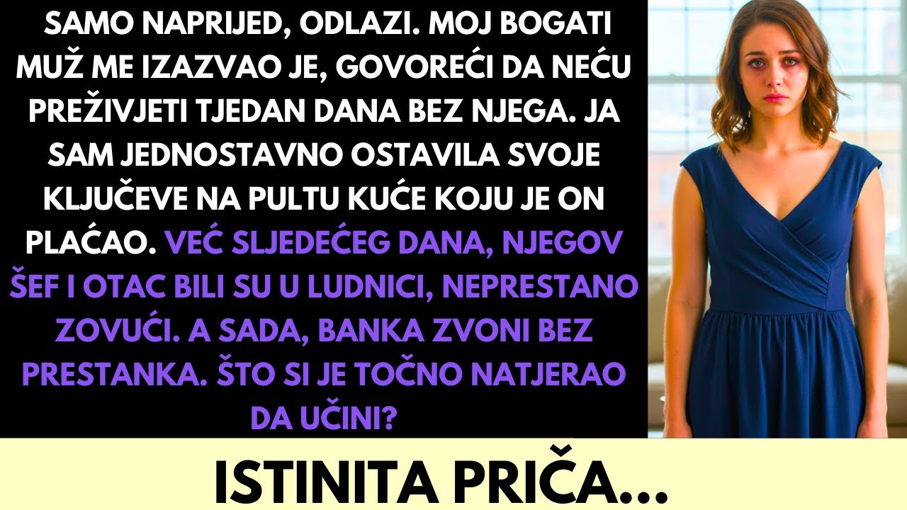 Moj Bogati Suprug Rekao Je Da Ne Mogu Živjeti Bez Njega — Gledaj Me Kako Gradim Svoje Carstvo