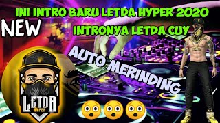 LAGU DJ INTRO BARU LETDA HYPER YANG BARU 2020