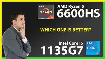 AMD Ryzen 5 6600HS vs INTEL Core i5 1135G7 Technical Comparison