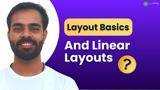 6. Layout Fundamentals and Linear Layout