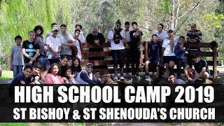 St Bishoy & St Shenoud's High School Camp 2019