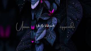 Payapada Venandi Un Purushan Naadhadi Song Status Tamil