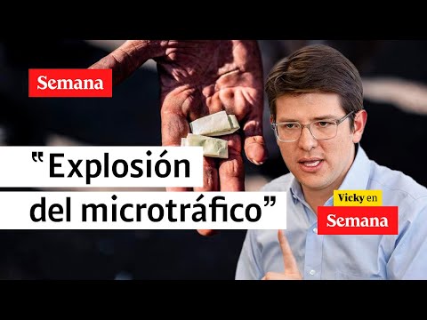 “El problema fue un cambio de enfoque que lleva a la explosión del microtráfico” | Vicky en Semana