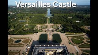 Palace of Versailles Tour | Inside, History Film &amp; Aerial Views