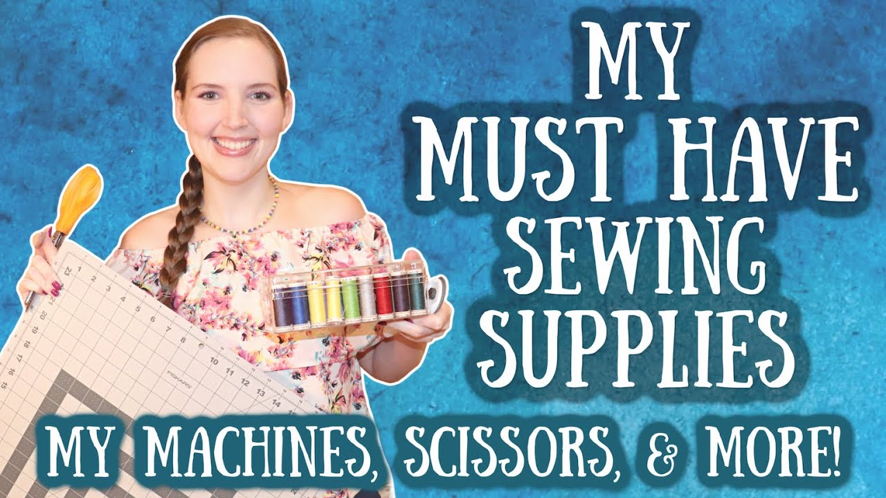 Top 5 Sewing Must Haves