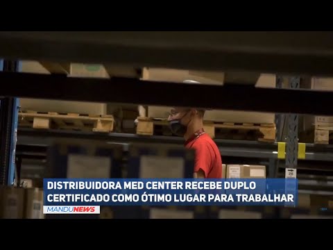 Distribuidora Med Center recebe duplo certificado como ótimo lugar para trabalhar