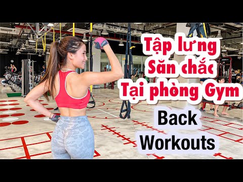 Video những bài tập Lưng tại phòng GYM không thể bỏ qua giúp... - youtube