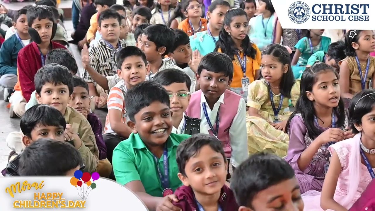 GLIMPSES OF CHILDREN'S DAY CELEBRATION 2025 I CHRIST SCHOOL CBSE I BENGALURU - 29