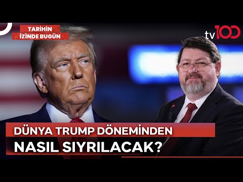 Trump Eskinin Fatihlerine Mi Özendi? | Tarihin İzinde Bugün