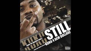 Kuku From The Manson Family - Still Kuku 4 Dem Dollarz [2011] [Full Album]