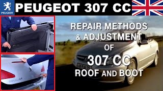 Peugeot 307 CC - Repair methods and adjustment of the roof and boot screenshot 4