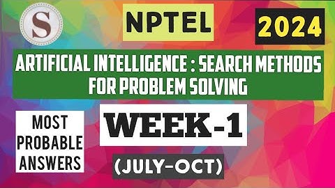 Artificial Intelligence : Search Methods For Problem solving || NPTEL Week-1 Assignment Answers 2024