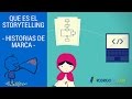 Que es El StoryTelling - Como Contar Historias de Marca