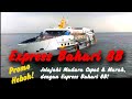 Promo Heboh! Jelajahi Madura Cepat &amp; Murah, dengan Express Bahari 8B!