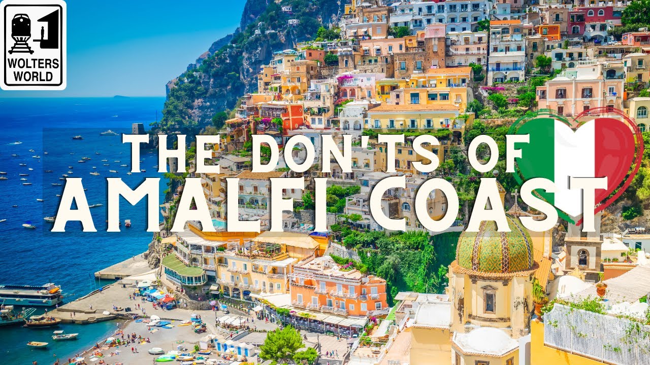 ⁣Amalfi Coast: The Don'ts of Visiting the Amalfi Coast
