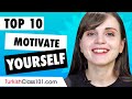 Learn the Top 10 Ways to Motivate Yourself When Learning Turkish in Turkish