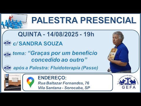 Assista: Palestra Presencial - c/ SANDRA DE SOUZA (14/08/2025)