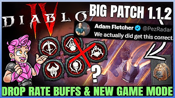 Diablo 4 - CONFIRMED: Next BIG Patch 1.1.2, Unique Drop Rate Buff, Class Nerfs, New Game Mode & More