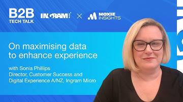 B2B Tech Talk: On Maximising Data to Enhance Experience
