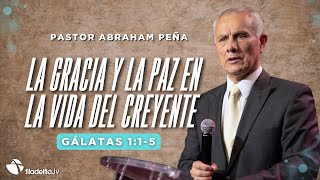 Download Lagu La gracia y la paz en la vida del creyente - Abraham Peña - 23 Febrero 2025 MP3