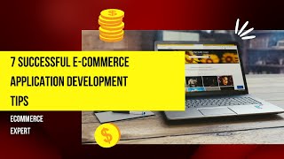 7 Successful e-Commerce Application Development Tips
