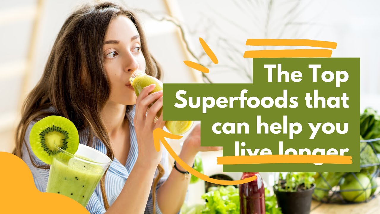 The top superfoods that can help you live longer - Top Health Facts ...