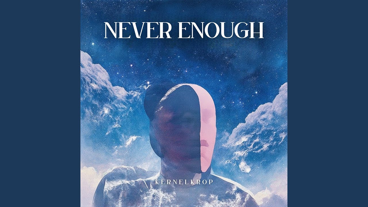 Watch Never Enough on YouTube Watch Never Enough on YouTube