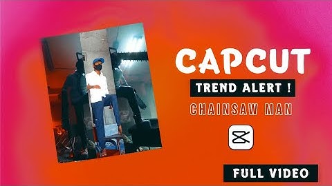 New trend Chainsaw man video tutorial//Trend Alert//Anime edit//Capcut edit tutorial//Apna editor