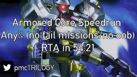 Armored Core Any% (no fail missions/no OoB) RTA speedrun in 00:54:21