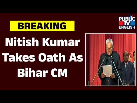 Nitish Kumar Takes Oath As Bihar Chief Minister For Record Ninth Time | Public TV English