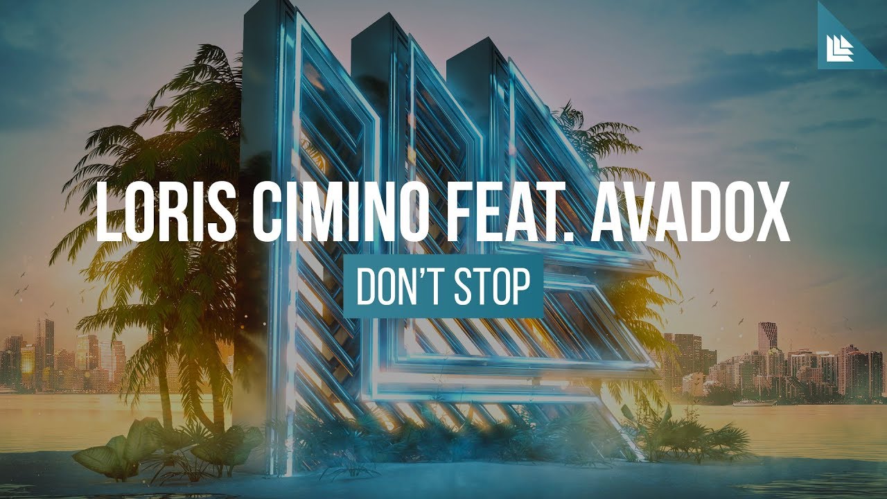 Loris Cimino feat. Avadox - Don’t Stop